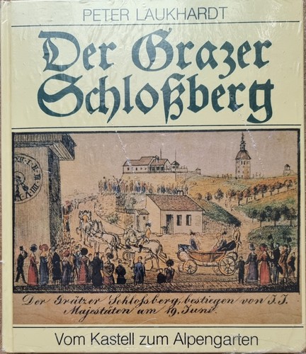 Der grazer schloßberg - -, vom